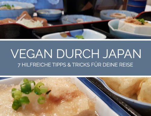 Vegan durch Japan: 7 hilfreiche Tipps & Tricks für deine Reise