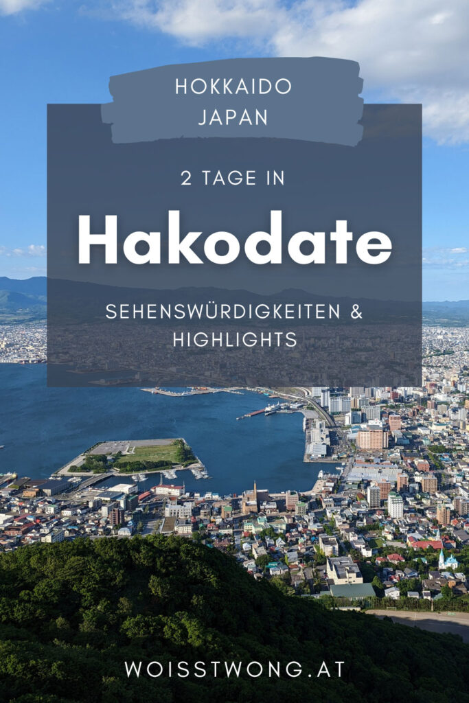 Pin 2 Tage in Hakodate Reisebericht, Aussicht auf Stadt Hakodate, vom Berg Hakodate aus, Hokkaido, Japan